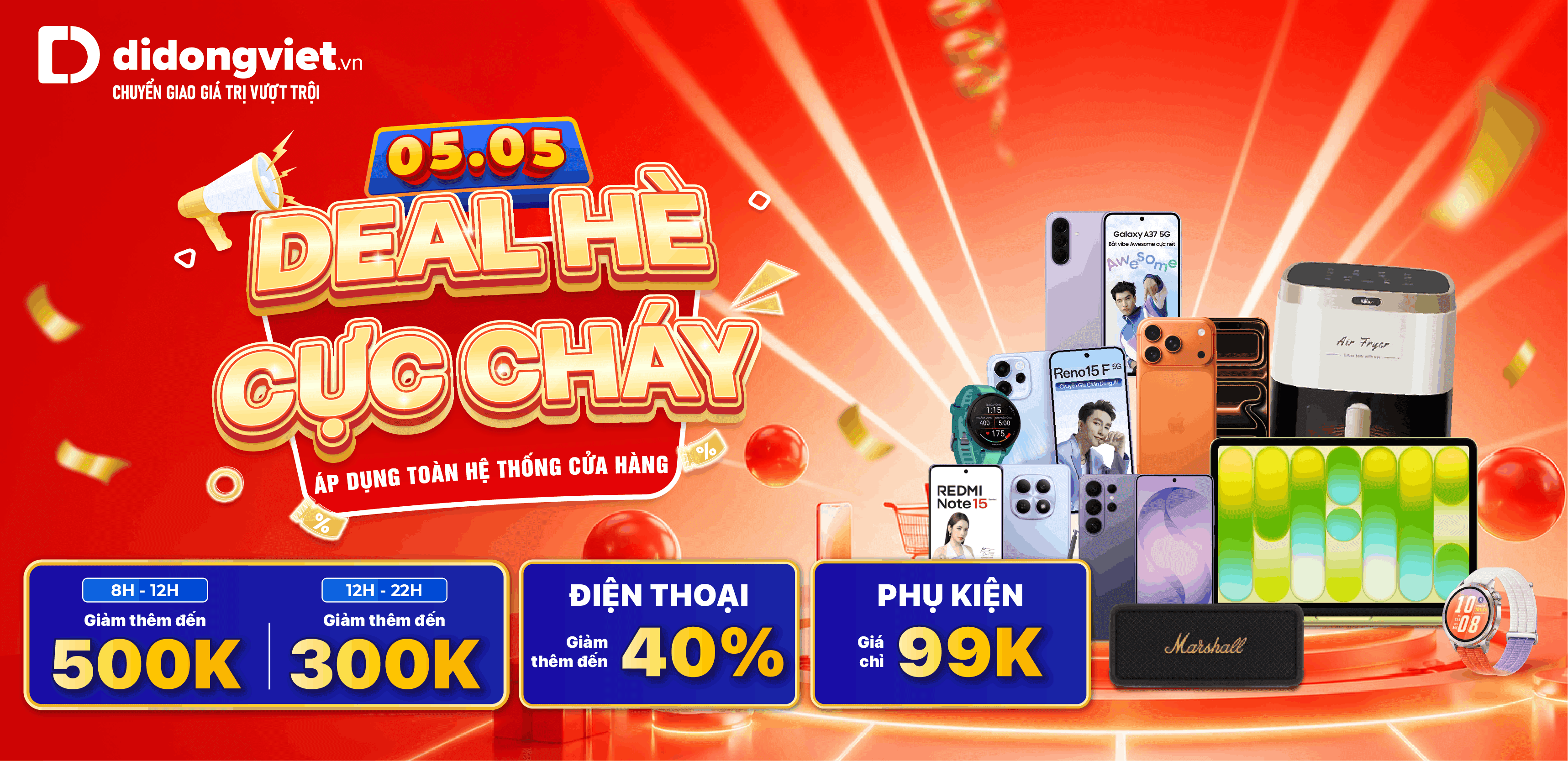 05.05 - DEAL HÈ CỰC CHÁY