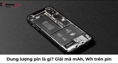 Dung lượng pin là gì? Giải mã mAh, Wh và cách chọn smartphone pin tốt 2026