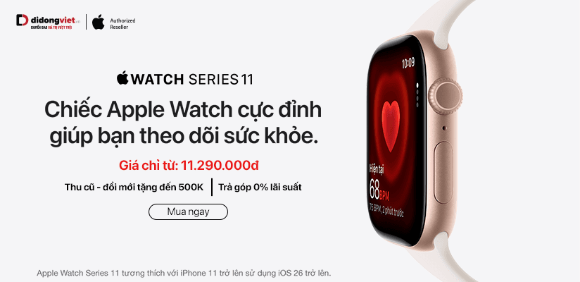 MỞ BÁN APPLE WATCH SERIES 11